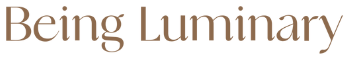Being Luminary